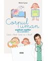 Copertă produs Corpul uman explicat copiilor (dar și părinților) - thumb 1