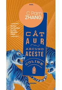 Copertă produs C&acirc;t aur ascund aceste coline