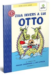 Copertă produs Ziua invers a lui Otto (volumul 2). BeDe citit ușor, nivelul 3