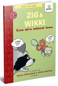 Copertă produs Zig și Wikki: Ceva mi-a m&acirc;ncat tema (volumul 1). BeDe citit ușor, nivelul 3