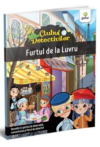 Copertă produs Furtul de la Luvru. Clubul detectivilor