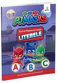 Copertă produs Eroii &icirc;n Pijama te &icirc;nvață. Literele