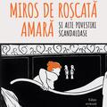 Copertă produs Miros de roşcată amară şi alte povestiri scandaloase - gallery small 