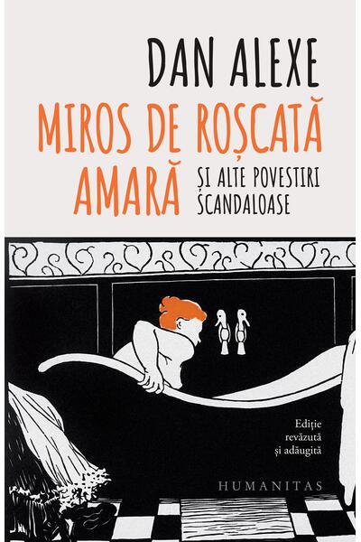 Miros de roşcată amară şi alte povestiri scandaloase