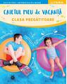 Copertă produs Caietul meu de vacanță. Clasa pregătitoare - thumb 1