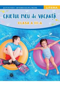 Copertă produs Caietul meu de vacanță. Clasa a III-a
