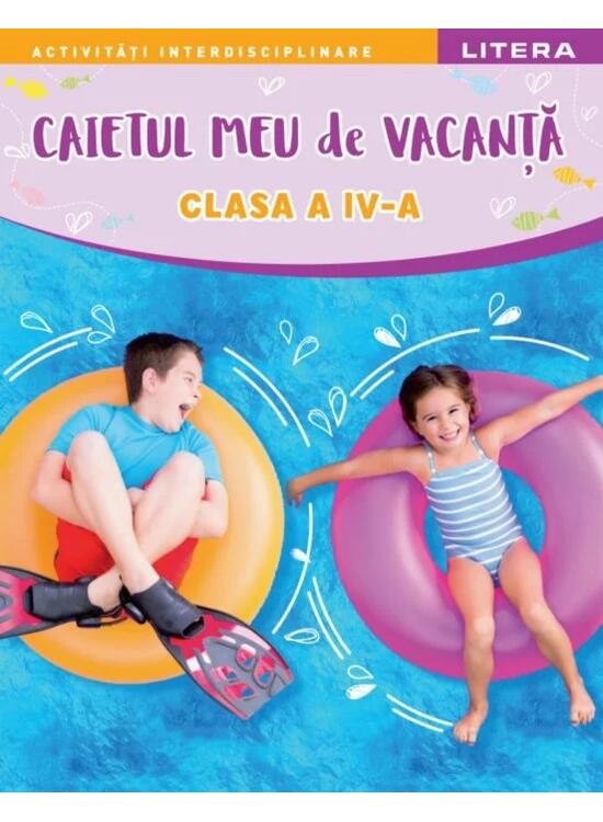 Copertă produs Caietul meu de vacanță. Clasa a IV-a - gallery big 1