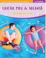 Copertă produs Caietul meu de vacanță. Clasa a IV-a - thumb 1
