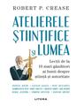 Copertă produs Atelierele științifice și lumea - thumb 1