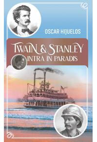 Copertă produs Twain și Stanley intră &icirc;n paradis