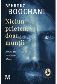 Copertă produs Niciun prieten, doar munții. Mesaje din închisoarea Manus