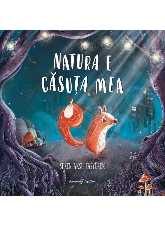 Copertă produs Natura e căsuța mea - gallery big 1