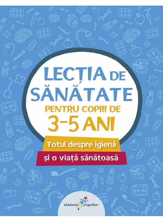 Copertă produs Lecția de sănătate pentru copiii de 3-5 ani (vol. 1) - gallery big 1
