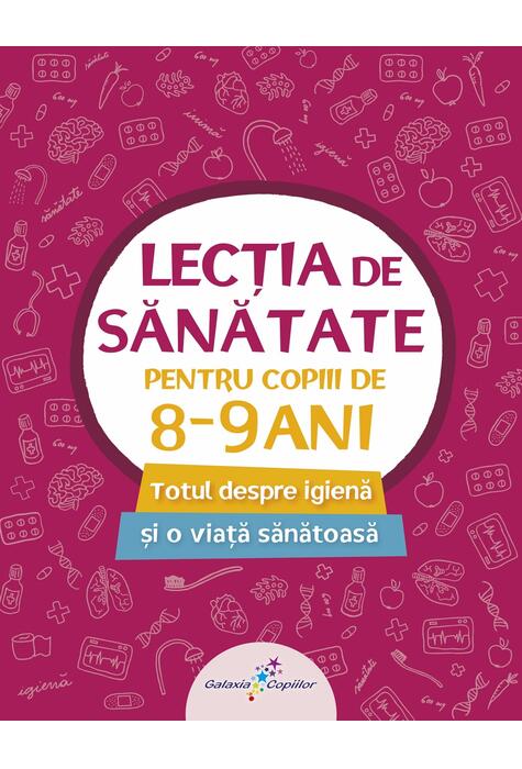 Copertă produs Lecția de sănătate pentru copiii de 8-9 ani (vol. 3)