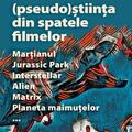 Copertă produs (Pseudo)Știința din spatele filmelor Marțianul, Jurassic Park, Interstellar, Alien, Matrix, Planeta maimuțelor&hellip; - gallery small 
