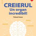 Copertă produs Mic ghid de sănătate: Creierul. Un organ incredibil! - gallery small 