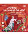 Copertă produs Grădina cu povești de leac. Povestite din inimă adulților și copiilor - thumb 1