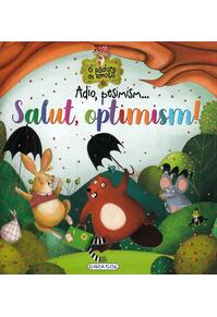 Copertă produs Adio, pesimism... Salut, optimism!