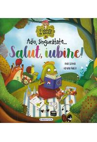 Copertă produs Adio, singurătate... Salut, iubire!