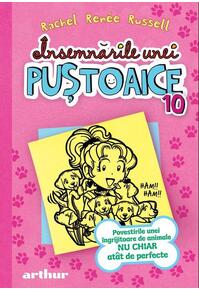 Copertă produs Povestirile unei &icirc;ngrijitoare de animale nu chiar at&acirc;t de perfecte. &Icirc;nsemnările unei puștoaice (Vol.10)