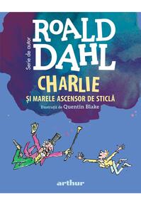 Copertă produs Charlie și Marele Ascensor de Sticlă | format mic