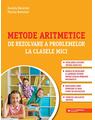 Copertă produs Metode aritmetice de rezolvare a problemelor la clasele mici - thumb 1