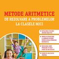 Copertă produs Metode aritmetice de rezolvare a problemelor la clasele mici - gallery small 