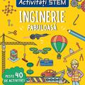 Copertă produs Activități STEM: Inginerie fabuloasă - gallery small 