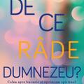 Copertă produs De ce r&acirc;de Dumnezeu? - gallery small 