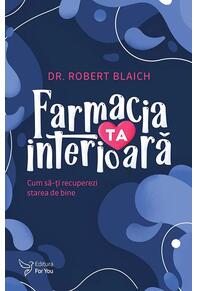 Copertă produs Farmacia ta interioară