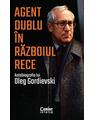Copertă produs Agent dublu &icirc;n Războiul Rece. Autobiografia lui Oleg Gordievski - thumb 1