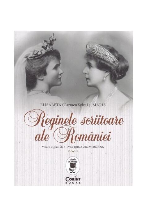 Copertă produs Reginele scriitoare ale României