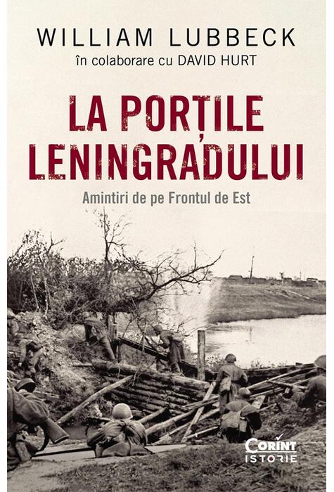 Copertă produs La porțile Leningradului. Amintiri de pe Frontul de Est