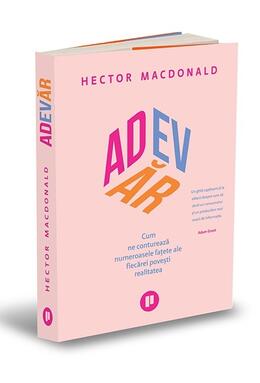 Copertă produs Adevăr. Cum ne conturează numeroasele fațete ale fiecărei povești realitatea