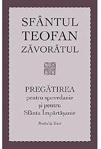 Copertă produs Pregătirea pentru spovedanie și pentru Sfânta Împărtășanie