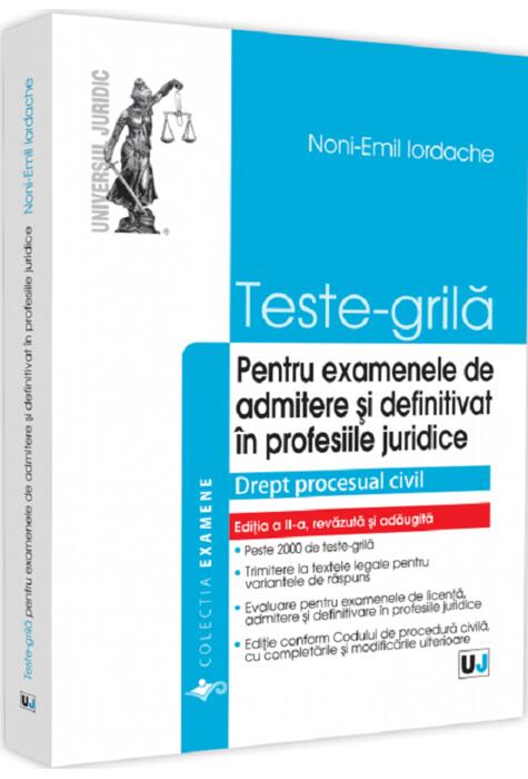 Copertă produs Teste-grilă pentru examenele de admitere și definitivat &icirc;n profesiile juridice