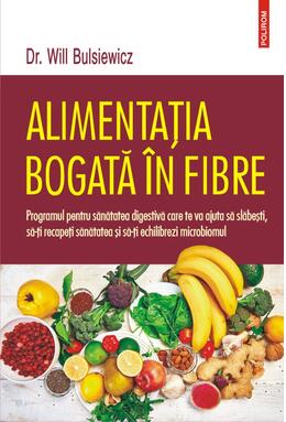 Copertă produs Alimentația bogată &icirc;n fibre
