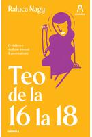 Copertă produs Teo de la 16 la 18