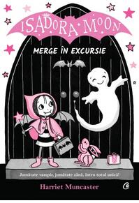 Copertă produs Isadora Moon merge &icirc;n excursie (Vol. 6)