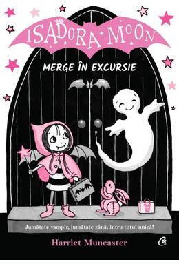 Copertă produs Isadora Moon merge &icirc;n excursie (Vol. 6)