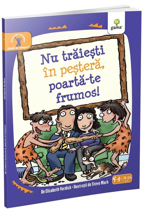 Copertă produs Nu trăieşti &icirc;n peşteră, poartă-te frumos! Ajută-te singur!