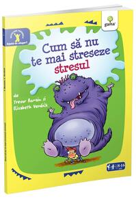 Copertă produs Cum să nu te mai streseze stresul. Ajută-te singur!