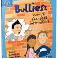 Copertă produs Bullies: Cum să faci faţă intimidării. Ajută-te singur! - gallery small 