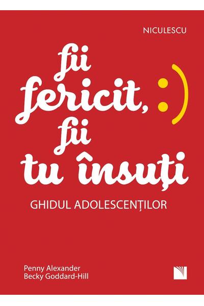 Fii fericit, fii tu &icirc;nsuți