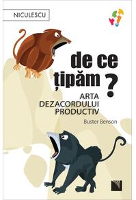 Copertă produs De ce țipăm? Arta dezacordului productiv