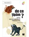 Copertă produs De ce țipăm? Arta dezacordului productiv - thumb 1