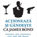 Copertă produs Acționează și g&acirc;ndește ca James Bond - gallery small 