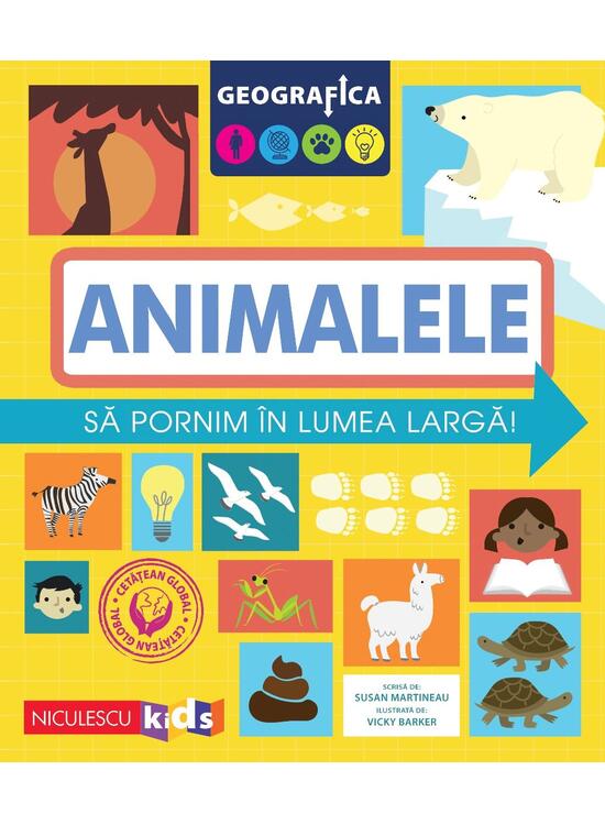 Copertă produs Geografica: animalele. Să pornim &icirc;n lumea largă - gallery big 1