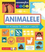 Geografica: animalele. Să pornim &icirc;n lumea largă