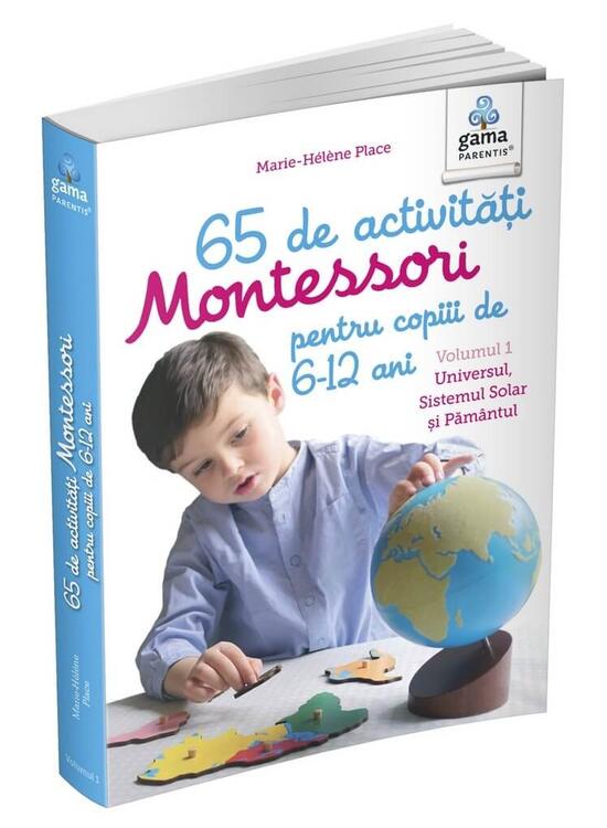 Copertă produs 65 de activități Montessori pentru copiii de 6-12 ani. Volumul 1: Universul, Sistemul Solar și Păm&acirc;ntul. Cărți Montessori pentru părinți - gallery big 1